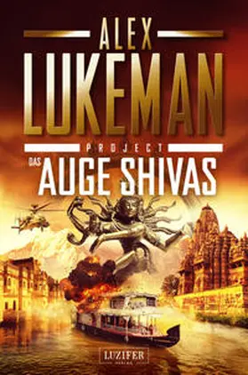 Lukeman |  DAS AUGE SHIVAS (Project 8) | Buch |  Sack Fachmedien