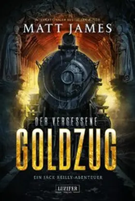 James |  DER VERGESSENE GOLDZUG | eBook | Sack Fachmedien