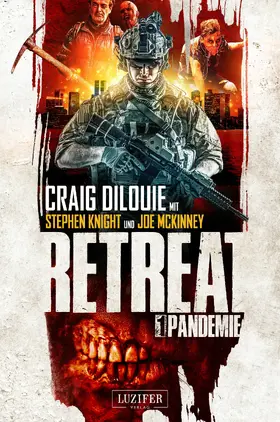 DiLouie / Knight / McKinney |  PANDEMIE (Retreat 1) | eBook | Sack Fachmedien