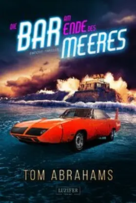 Abrahams |  DIE BAR AM ENDE DES MEERES | eBook | Sack Fachmedien