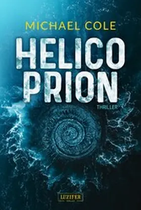 Cole |  HELICOPRION | eBook | Sack Fachmedien