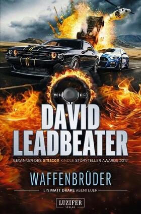 Leadbeater | Leadbeater, D: WAFFENBRÜDER (Matt Drake Abenteuer 5) | Buch | 978-3-95835-823-2 | sack.de
