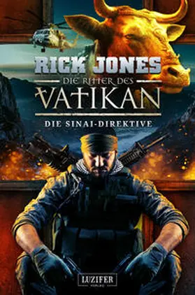 Jones |  DIE SINAI-DIREKTIVE (Die Ritter des Vatikan 17) | Buch |  Sack Fachmedien