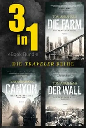 Abrahams |  DIE TRAVELER-REIHE (BAND 1-3) BUNDLE | eBook | Sack Fachmedien