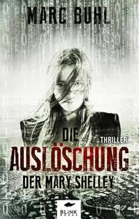 Buhl |  Die Auslöschung der Mary Shelley | Buch |  Sack Fachmedien