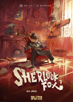 Morvan |  Sherlock Fox 01. Der Jäger | Buch |  Sack Fachmedien