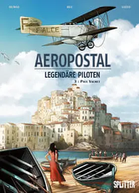 Bec |  Aeropostal - Legendäre Piloten 03. Paul Vachet | Buch |  Sack Fachmedien