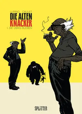 Lupano / Cauuet |  Die Alten Knacker 01. Die übrig bleiben | Buch |  Sack Fachmedien