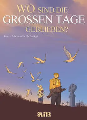 Jim / Tefenkgi |  Wo sind die großen Tage geblieben? | Buch |  Sack Fachmedien