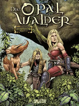 Arleston |  Die Opalwälder Gesamtausgabe 02 (Band 4-6) | Buch |  Sack Fachmedien