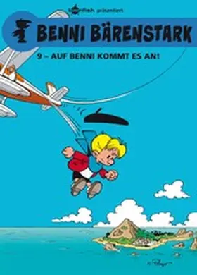 Peyo / Culliford |  Benni Bärenstark Bd. 9: Auf Benni kommt es an! | eBook | Sack Fachmedien