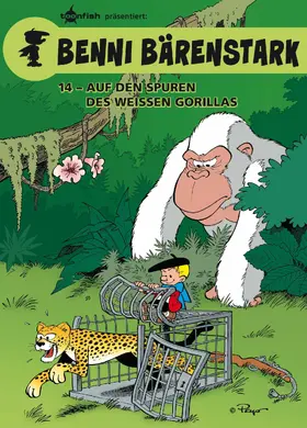 Peyo / Culliford / Parthoens |  Benni Bärenstark Bd. 14: Auf den Spuren des weißen Gorillas | eBook | Sack Fachmedien