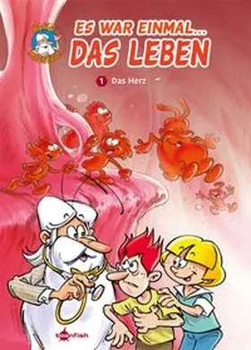 Gaudin |  Es war einmal das Leben: Das Herz | Buch |  Sack Fachmedien