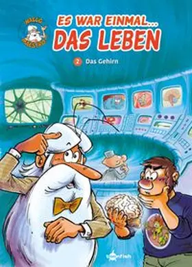 Gaudin |  Es war einmal das Leben: Das Gehirn | Buch |  Sack Fachmedien
