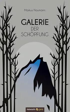 Naumann |  Galerie der Schöpfung | Buch |  Sack Fachmedien