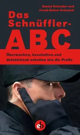 Schrader / Schurich |  Das Schnüffler-ABC | Buch |  Sack Fachmedien