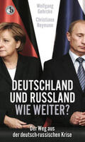 Reymann / Gehrcke |  Deutschland und Russland - wie weiter? | Buch |  Sack Fachmedien