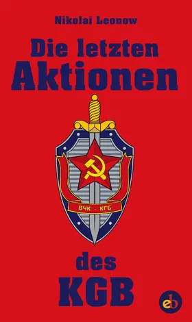 Leonow |  Die letzten Aktionen des KGB | eBook | Sack Fachmedien