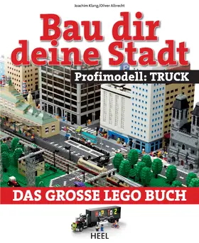 Klang / Albrecht |  Bau dir deine Stadt - Profimodell: Truck | eBook | Sack Fachmedien