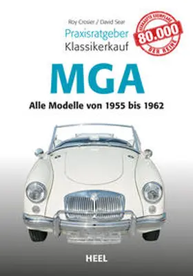 Crosier / Sear |  Praxisratgeber Klassikerkauf MGA | Buch |  Sack Fachmedien