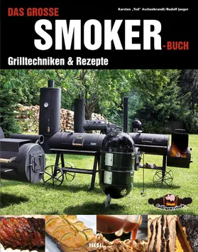 Aschenbrandt / Jaeger |  Das große Smoker-Buch | eBook | Sack Fachmedien