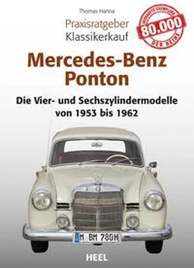 Hanna |  Praxisratgeber Klassikerkauf Mercedes-Benz Ponton | Buch |  Sack Fachmedien