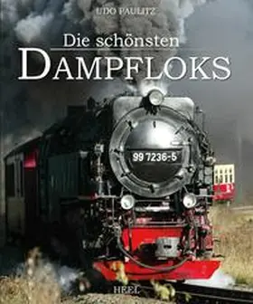 Paulitz |  Die schönsten Dampfloks | Buch |  Sack Fachmedien