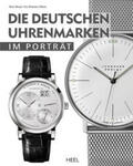Braun / Wimmer-Olbort |  Die deutschen Uhrenmarken im Porträt | Buch |  Sack Fachmedien