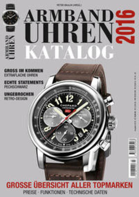 Braun |  Armbanduhren Katalog 2016 | Buch |  Sack Fachmedien