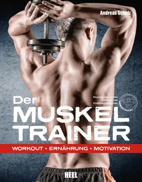 Scholz |  Der Muskeltrainer | eBook | Sack Fachmedien