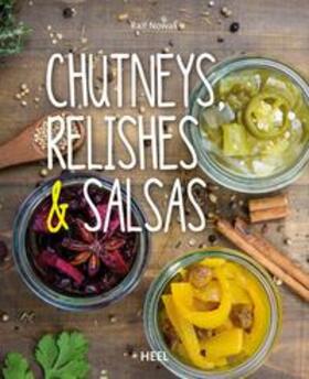 Nowak |  Chutneys, Relishes & Salsas | Buch |  Sack Fachmedien