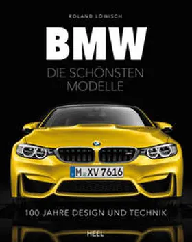 Löwisch | BMW - die schönsten Modelle | Buch | 978-3-95843-353-3 | www.sack.de