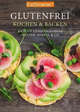 EatSmarter! |  EatSmarter! Glutenfrei Kochen und Backen | eBook | Sack Fachmedien