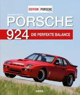 Muche | Edition PORSCHE FAHRER: Porsche 924 | Buch | 978-3-95843-498-1 | www.sack.de