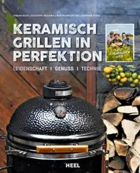 Beck / Messina / Reinkemeyer | Keramisch Grillen in Perfektion | Buch | 978-3-95843-554-4 | www.sack.de