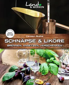 Bothe | Schnäpse und Liköre | Buch | 978-3-95843-579-7 | www.sack.de