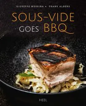 Messina / Albers | Sous-vide goes BBQ | Buch | 978-3-95843-634-3 | www.sack.de
