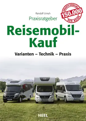 Unruh | Praxisratgeber Reisemobil-Kauf | Buch | 978-3-95843-717-3 | www.sack.de