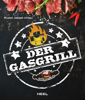 Jaeger |  Der Gasgrill | eBook | Sack Fachmedien