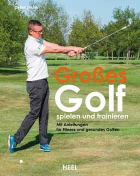 Stronk |  Großes Golf spielen und trainieren | eBook | Sack Fachmedien