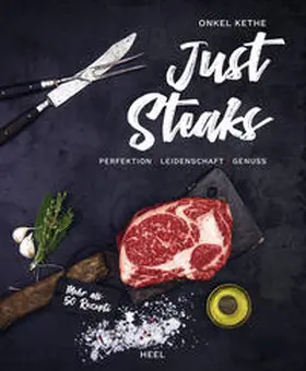 Theermann | Just Steaks | Buch | 978-3-95843-756-2 | www.sack.de