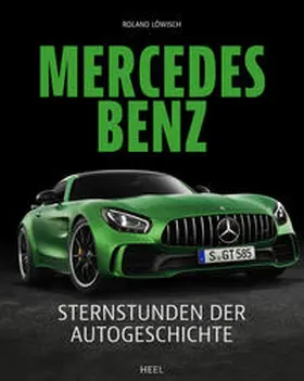 Löwisch | Mercedes-Benz | Buch | 978-3-95843-940-5 | www.sack.de