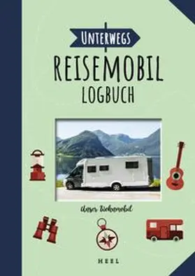 Unruh | Unterwegs: Reisemobil-Logbuch | Buch | 978-3-95843-963-4 | www.sack.de
