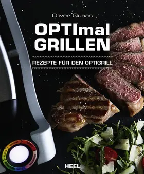 Quaas |  OPTImal Grillen | eBook | Sack Fachmedien
