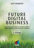 Haberich |  Future Digital Business | Buch |  Sack Fachmedien