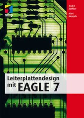 Kethler |  Leiterplattendesign mir EAGLE 7 | eBook | Sack Fachmedien
