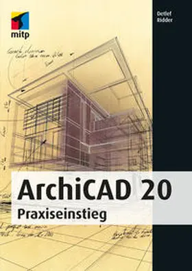 Ridder |  ArchiCAD 20 | Buch |  Sack Fachmedien