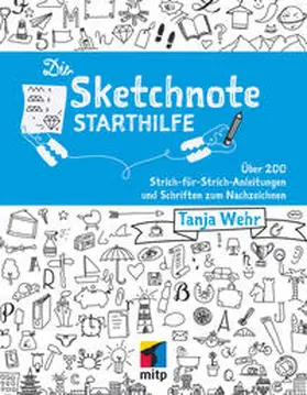 Wehr |  Die Sketchnote Starthilfe | Buch |  Sack Fachmedien