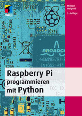 Weigend |  Raspberry Pi programmieren mit Python | Buch |  Sack Fachmedien