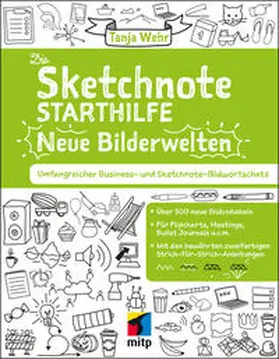 Wehr |  Die Sketchnote Starthilfe - Neue Bilderwelten | Buch |  Sack Fachmedien